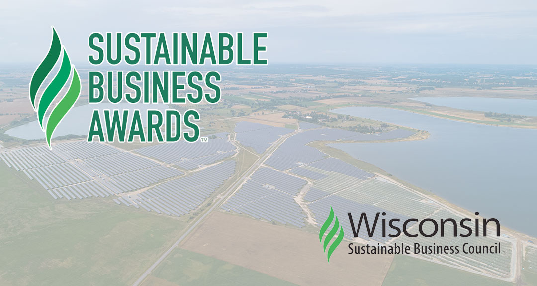 WISCONSIN SUSTAINABLE BUSINESS COUNCIL ANNOUNCES FINALISTS FOR 2022 SUSTAINABLE BUSINESS AWARDS